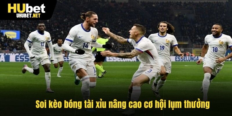 Soi kèo bóng tài xỉu nâng cao cơ hội lụm thưởng